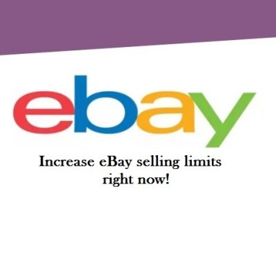 Increase eBay selling limits